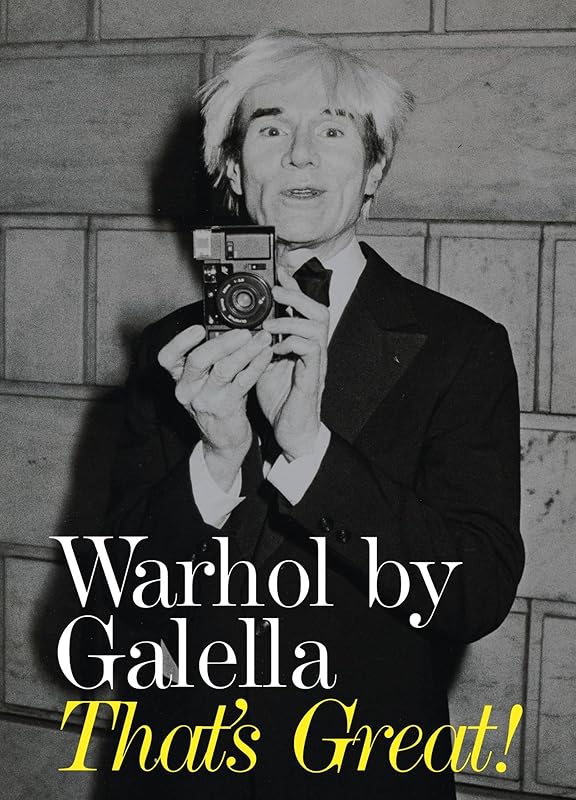 Warhol by Galella: That's Great! by Ron Galella