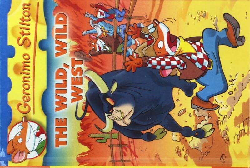 The Wild, Wild West (Geronimo Stilton) by Geronimo Stilton