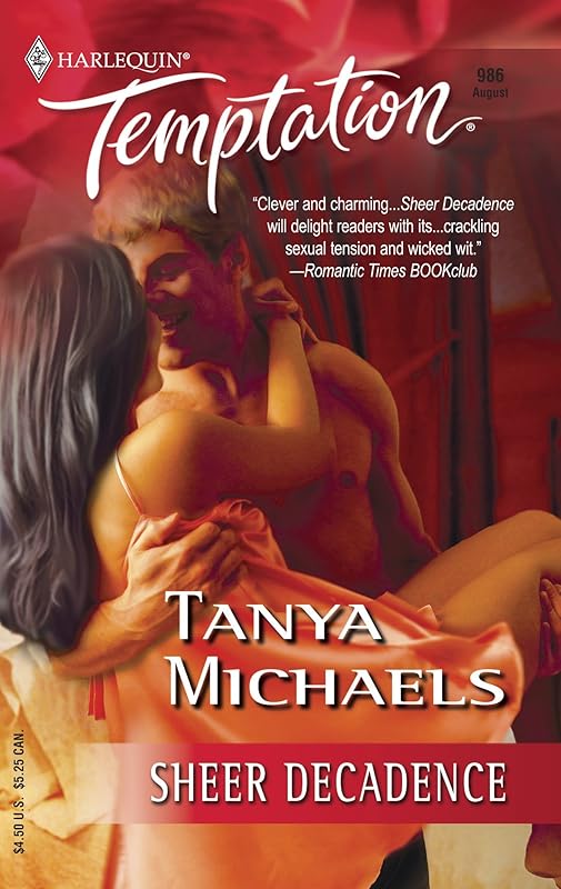 Sheer Decadence by Tanya Michaels