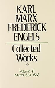 Karl Marx and Frederick Engels: Collected Works (31) (KARL MARX, FREDERICK ENGELS: COLLECTED WORKS)