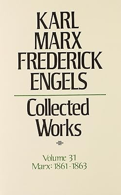 Karl Marx and Frederick Engels: Collected Works (31) (KARL MARX, FREDERICK ENGELS: COLLECTED WORKS)