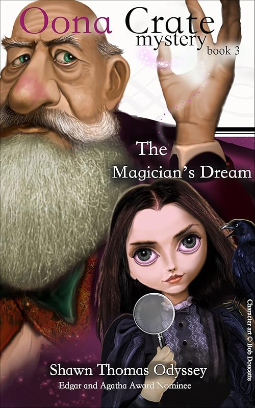 The Magician's Dream (Oona Crate Mystery: book 3) by Shawn Thomas Odyssey