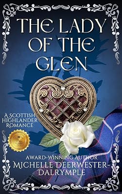 The Lady of the Glen: A Scottish Highlander Romance (The Glen Highland Romance Book 2)