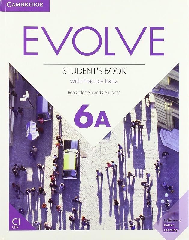 Evolve Level 6A Student's Book with Practice Extra by Ben Goldstein