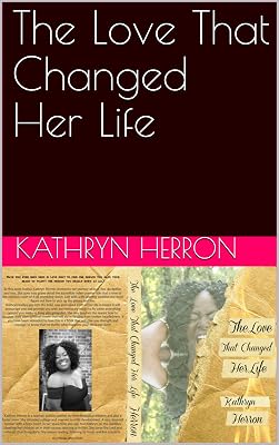 The Love That Changed Her Life