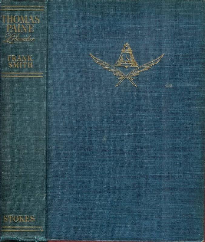 Thomas Paine, Liberator by Frank Smith