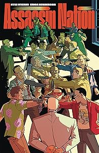 Assassin Nation Volume 1 by Kyle Starks