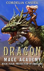 Dragon Mage Academy: Protector of Dragons