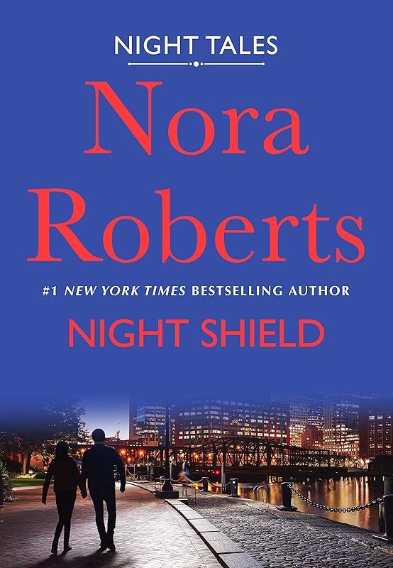 Night Shield: A Night Tales Novel by Nora Roberts