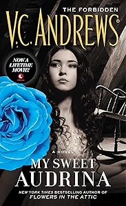 My Sweet Audrina (The Audrina Series Book 1) by V.C. Andrews