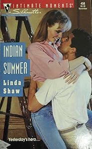 Indian Summer (Silhouette Intimate Moments) by Linda Shaw