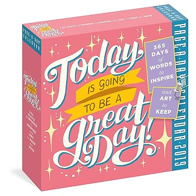 Today Is Going to Be a Great Day! Page-A-Day Calendar 2019