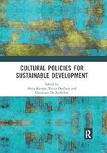 Cultural Policies for Sustainable Development by Anita Kangas