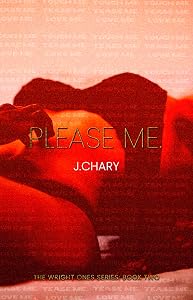 Please Me (The Wright Ones Series Book 2) by J. Chary