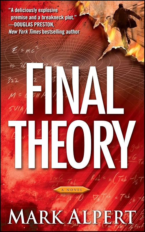 Final Theory: A Novel by Mark Alpert