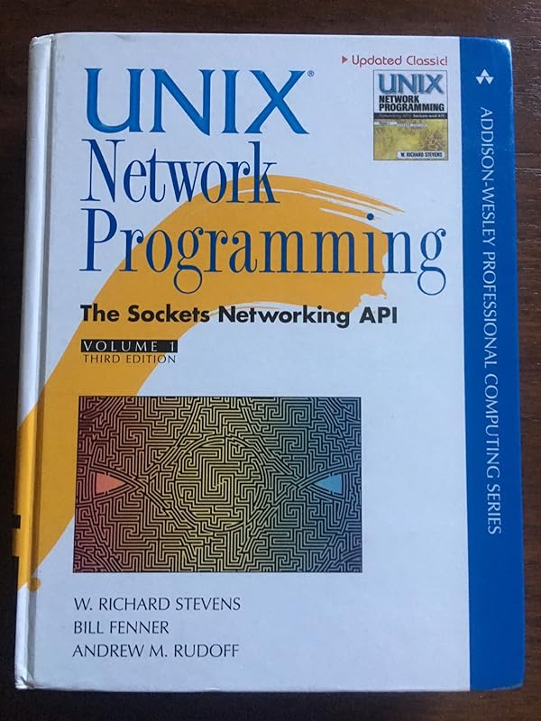 Unix Network Programming: The Sockets Networking Api (1) by W. Richard Stevens