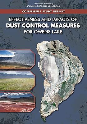 Effectiveness and Impacts of Dust Control Measures for Owens Lake
