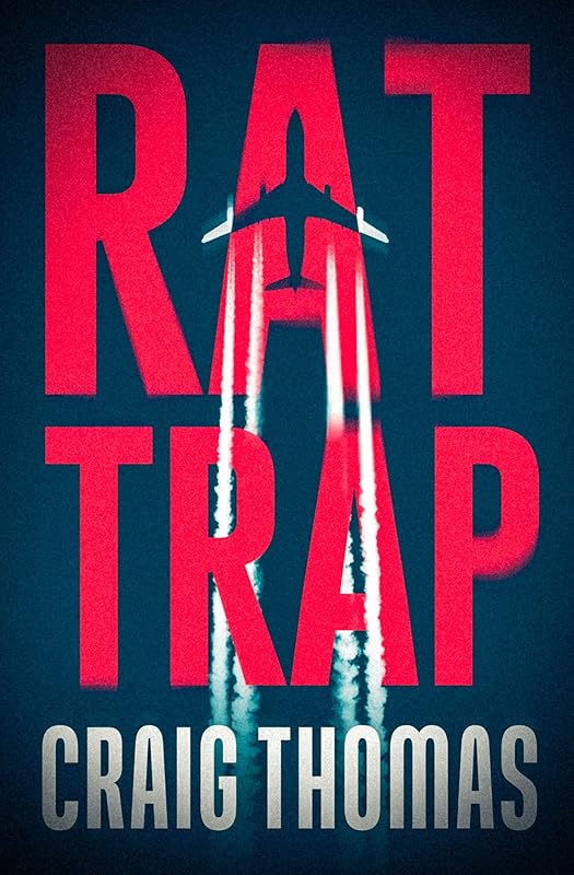Rat Trap by Craig Thomas