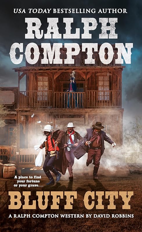 Bluff City: A Ralph Compton Novel by David Robbins