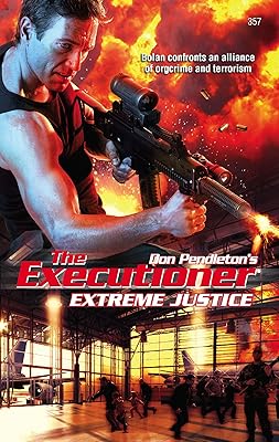Extreme Justice (The Executioner)