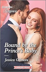 Bound by the Prince's Baby: The perfect Mother's Day read! (Fairytale Brides Book 4)