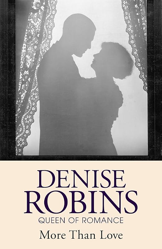 More Than Love by Denise Robins