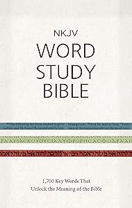 NKJV Word Study Bible, Hardcover, Red Letter: 1,700 Key Words that Unlock the Meaning of the Bible