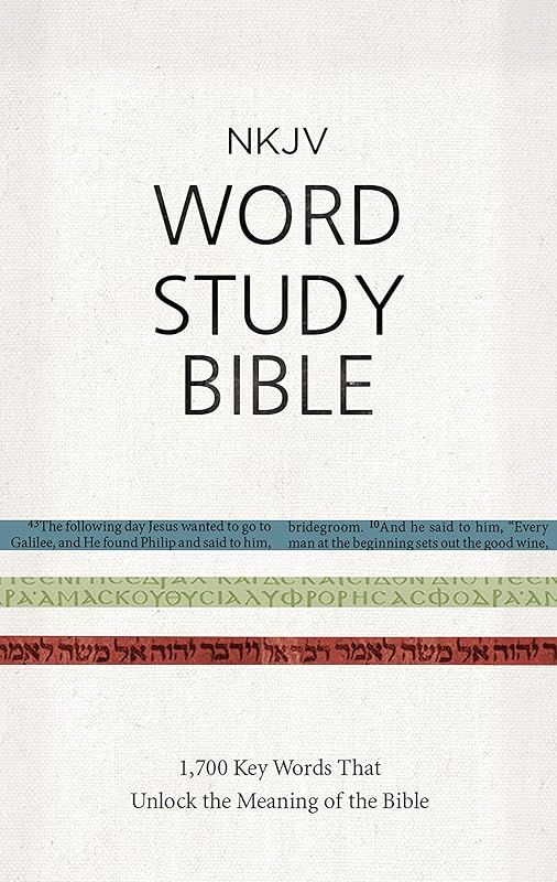 NKJV Word Study Bible, Hardcover, Red Letter: 1,700 Key Words that Unlock the Meaning of the Bible by Thomas Nelson