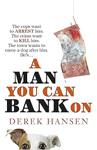 A Man You Can Bank On by Derek Hansen