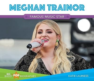 Meghan Trainor (Big Buddy Pop Biographies Set 1)