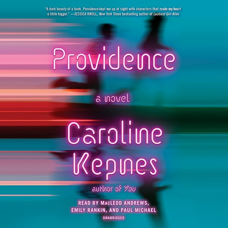 Providence: A Novel by Caroline Kepnes