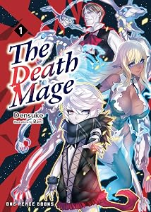 The Death Mage: Light Novel by DENSUKE