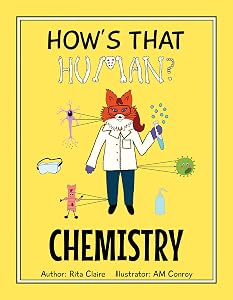 How's That Human? CHEMISTRY by Rita Claire