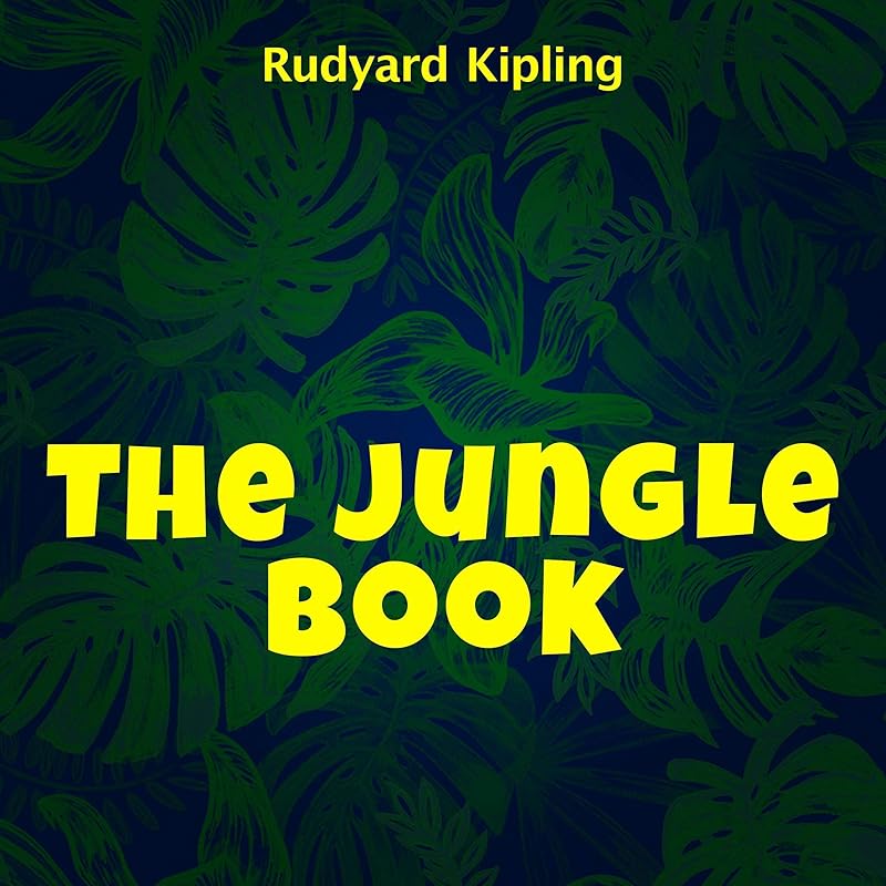 The Jungle Book by Rudyard Kipling