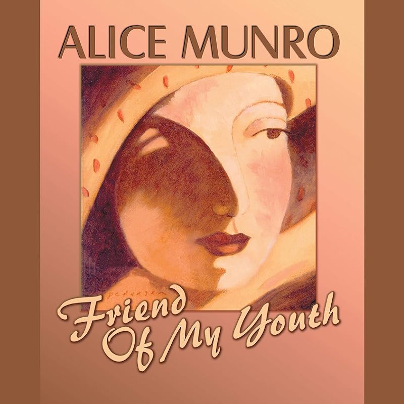 Friend of My Youth by Alice Munro