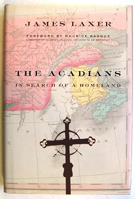 The Acadians: In Search of a Homeland