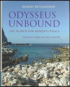 Odysseus Unbound: The Search for Homer's Ithaca by Robert Bittlestone