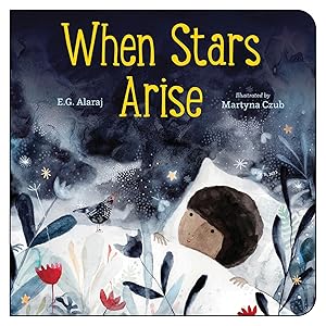 When Stars Arise by E.G. Alaraj