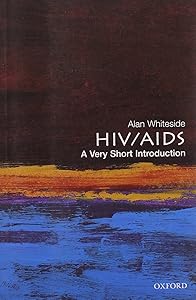 HIV/AIDS: A Very Short Introduction (Very Short Introductions)