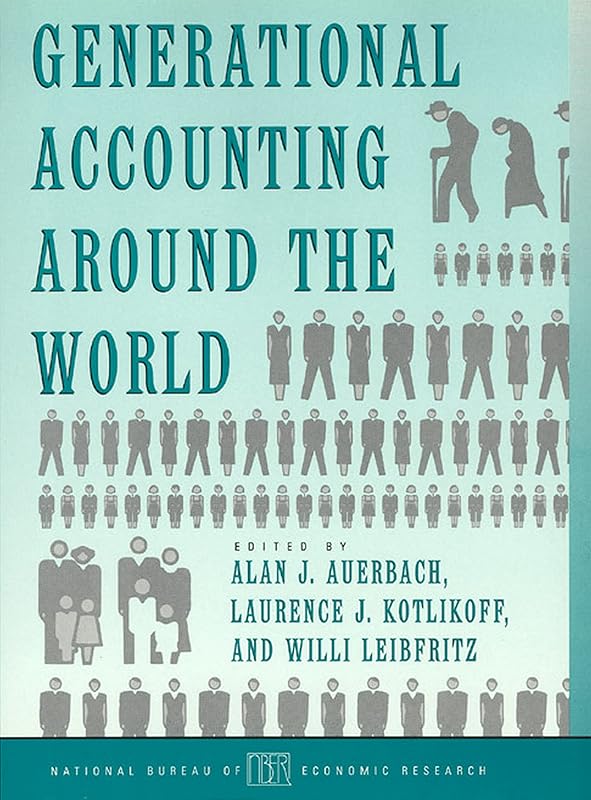 Generational Accounting around the World (National Bureau of Economic Research Project Report) by Alan J. Auerbach