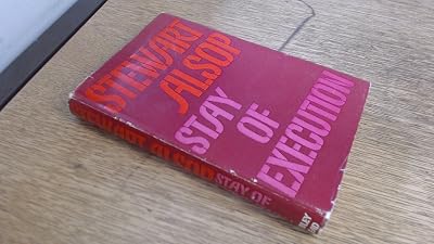 STAY OF EXECUTION - A Sort of Memoir
