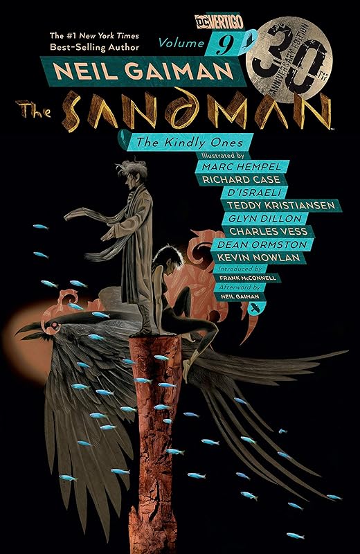 Sandman Vol. 9: The Kindly Ones - 30th Anniversary Edition (The Sandman) by Neil Gaiman
