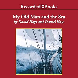 My Old Man and the Sea by David
