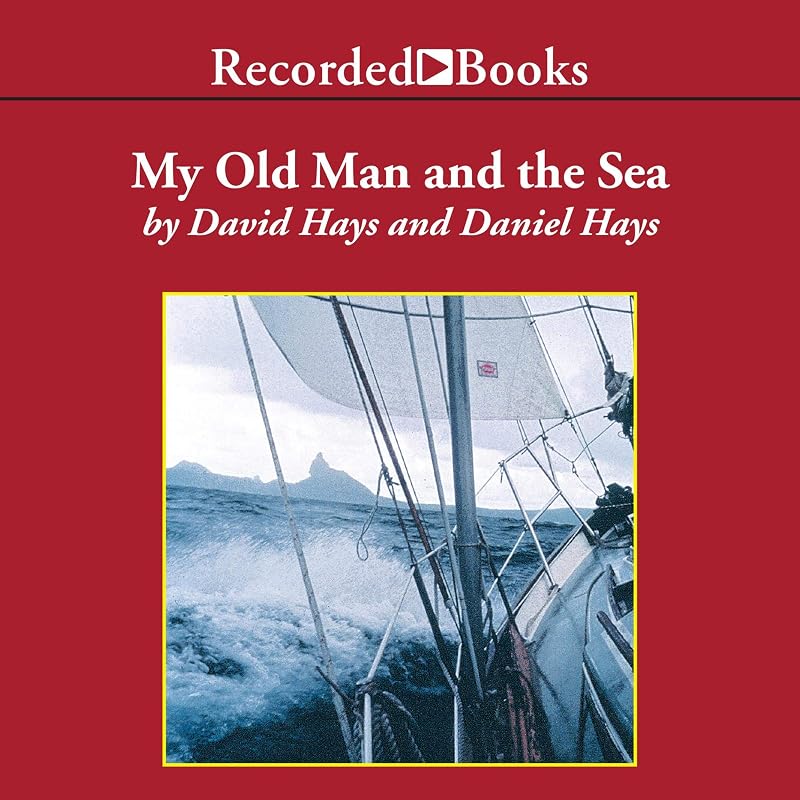 My Old Man and the Sea by David