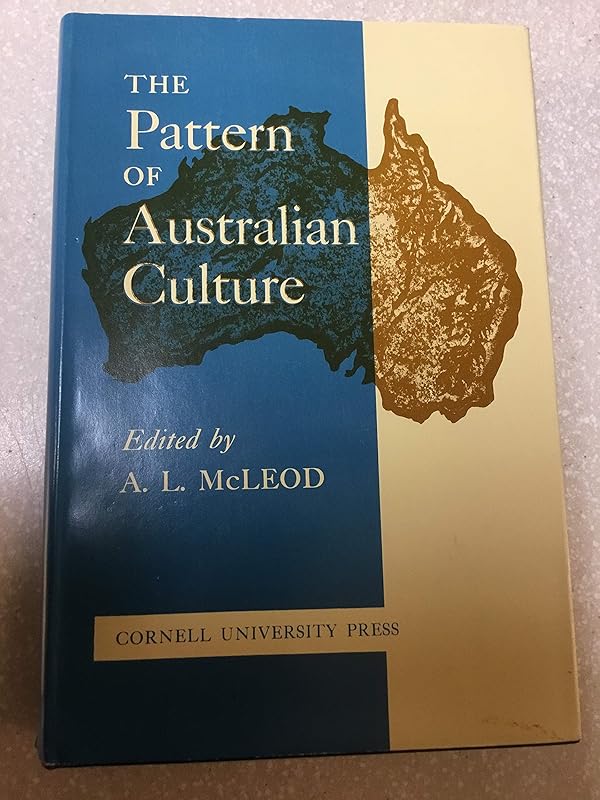 Pattern of Australian Culture by McLeod
