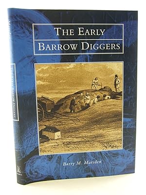 The Early Barrow Diggers