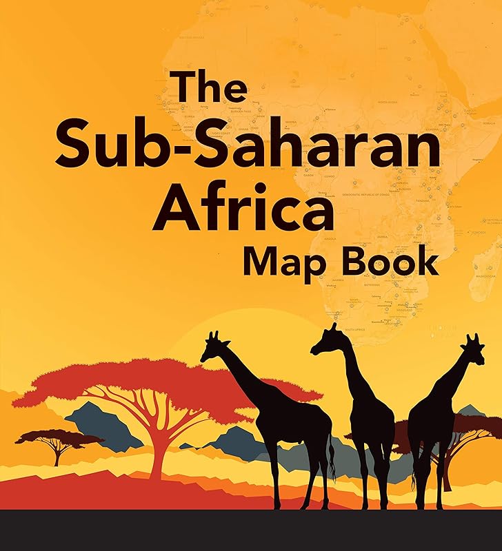 The Sub-Saharan Africa Map Book by ESRI