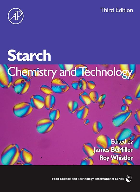 Starch: Chemistry and Technology (ISSN) by James N. BeMiller