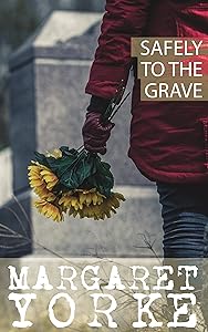 Safely to the Grave