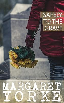 Safely to the Grave